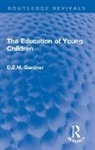 D.e.m. Gardner - Education of Young Children