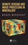 Maged Marghany - Remote Sensing and Image Processing in Mineralogy