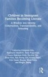 Yao-Kai Chi, Catherine Compton-Lilly, Catherine Shedrow Compton-Lilly, Compton-Lilly Catherine, Dana Hagerman, Laura Hamman-Ortiz... - Children in Immigrant Families Becoming Literate