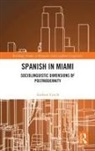 Andrew Lynch, Andrew (University of Western Australia Lynch, Lynch Andrew - Spanish in Miami