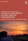 Ewan Ferlie, Ewan (King''s College London Ferlie, Ewan Ongaro Ferlie, Ferlie Ewan, Edoardo Ongaro, Ongaro Edoardo - Strategic Management in Public Services Organizations