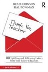 Hal Bowman, Bowman Hal, Brad Johnson, Brad Bowman Johnson - Thank You, Teacher