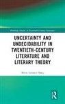Mette Leonard Heg, Mette Leonard Høeg - Uncertainty and Undecidability in Twentieth Century Literature and