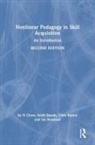 Chris Button, Jia Yi Chow, Jia Yi Davids Chow, Chow Jia Yi, Keith Davids, Davids Keith... - Nonlinear Pedagogy in Skill Acquisition