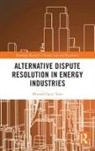 Mustafa Oguz Tuna, Mustafa Oğuz Tuna - Alternative Dispute Resolution in Energy Industries