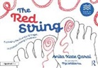 Anita Kate Garai, Pip Williams, Williams Pip - Red String: Exploring the Energy of Anger and Other Strong Emotions