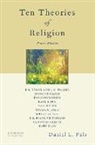 Daniel Pals, Daniel (Professor of Religious Studies and H Pals - Ten Theories of Religion