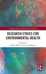 Friedo (University of South Bohemia Zolzer, Gaston Meskens, Meskens Gaston, Friedo Zölzer - Research Ethics for Environmental Health