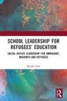 Khalid Arar, Khalid (Texas State University Arar, Arar Khalid - School Leadership for Refugees Education