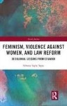 Silvana Tapia Tapia - Feminism, Violence Against Women, and Law Reform