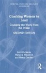 Helen Goodier, Goodier Helen, Averil Leimon, Averil Moscovici Leimon, Leimon Averil, François Moscovici - Coaching Women to Lead