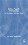 Aili Huber, Toby Malone, Toby Huber Malone, Malone Toby - Cutting Plays for Performance