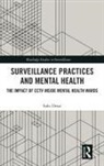 Suki Desai, Suki (Social Work England Desai - Surveillance Practices and Mental Health