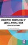 Heiko Motschenbacher, Motschenbacher Heiko - Linguistic Dimensions of Sexual Normativity