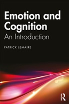 Patrick Lemaire, Patrick (Cnrs &amp; Aix-Marseille Universite Lemaire, Lemaire Patrick - Emotion and Cognition