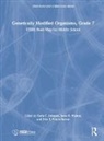 Carla C. (Purdue University Johnson, Carla C. Johnson, Erin E. Peters-Burton, Peters-Burton Erin E., Janet B. Walton - Genetically Modified Organisms, Grade 7
