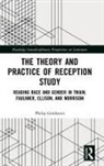 Philip Goldstein, Goldstein Philip - Theory and Practice of Reception Study