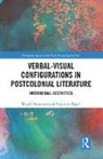 Birgit Neumann, Birgit Rippl Neumann, Neumann Birgit, Gabriele Rippl, Rippl Gabriele - Verbal-Visual Configurations in Postcolonial Literature