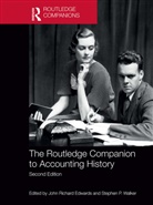 John Richard Walker Edwards, John Richard Edwards, Edwards John Richard, Stephen Walker - Routledge Companion to Accounting History