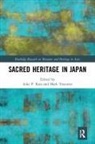 Aike P. (University of Oslo Rots, Aike P. Rots, Mark Teeuwen, Teeuwen Mark - Sacred Heritage in Japan