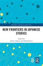 Akihiro (University of Melbourne Ogawa, Akihiro Seaton Ogawa, Akihiro Ogawa, Philip Seaton, Seaton Philip - New Frontiers in Japanese Studies