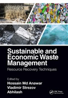 Hossain MD (Macquarie University Anawar, Hossain MD Strezov Anawar, Abhilash, Hossain Md Anawar, Vladimir Strezov, Strezov Vladimir - Sustainable and Economic Waste Management
