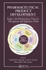 Vandana B. (Institute of Chemical Techn Patravale, Vandana B. Disouza Patravale, John I. Disouza, Disouza John I., Vandana B. Patravale, Patravale Vandana B.... - Pharmaceutical Product Development