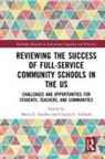 Mavis (University of Maryland G. Sanders, Mavis Galindo G. Sanders, Mavis G. Sanders, Claudia Galindo, Galindo Claudia - Reviewing the Success of Full-Service Community Schools in the Us