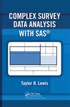 Taylor H. Lewis, Taylor H. (Department of Statistics Lewis, Lewis Taylor H. - Complex Survey Data Analysis With Sas