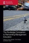 Chris Beyes Steyaert, Timon Beyes, Beyes Timon, Martin Parker, Chris Steyaert, Steyaert Chris - Routledge Companion to Reinventing Management Education