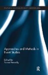 Tomas Pernecky, Tomas (Auckland University of Technology Pernecky, Tomas Pernecky, Pernecky Tomas - Approaches and Methods in Event Studies