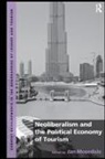 Jan Mosedale - Neoliberalism and the Political Economy of Tourism