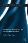 Melissa Ziegler Rogers, Ziegler Rogers Melissa - Politics of Place and the Limits of Redistribution