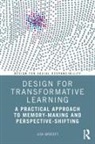 Lisa Grocott - Design for Transformative Learning