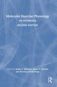 Adam Wackerhage Sharples, James Morton, Adam Sharples, Henning Wackerhage, Wackerhage Henning - Molecular Exercise Physiology An Introduction