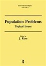 Professor J Rose Rose, J. Rose, Professor J Rose, Rose J. - Population Problems