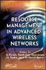 A. (Srm Institute of Science and Technolog Suresh, Ali Kashif Bashir, M. Baskar, J. Ramkumar, A. Suresh - Resource Management in Advanced Wireless Networks