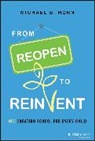 Michael B Horn, Michael B. Horn, Horn Michael B. - From Reopen to Reinvent
