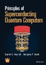 Gregory T Byrd, Gregory T. Byrd, Daniel D Stancil, Daniel D. Stancil, Daniel D. Byrd Stancil, Stancil Daniel D. - Principles of Superconducting Quantum Computers