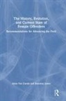Alana Van Gundy, Alana Van James Gundy, Shauntey James, Alana Van Gundy - History, Evolution, and Current State of Female Offenders