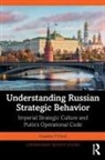 Graeme P. Herd, Graeme P. (George C. Marshall European Cente Herd, Herd Graeme P. - Understanding Russian Strategic Behavior