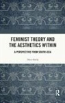Anu Aneja, Aneja Anu - Feminist Theory and the Aesthetics Within