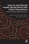 Rhonda Estreet Wells-Wilbon, Anthony Estreet, Rhonda Wells-Wilbon, Wells-Wilbon Rhonda - Trauma and Mental Health Social Work With Urban Populations