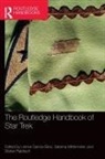 Leimar Mittermeier Garcia-Siino, Leimar Garcia-Siino, Sabrina Mittermeier, Stefan Rabitsch - Routledge Handbook of Star Trek
