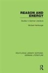 Michael Hamburger - Reason and Energy