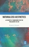 Richard A. Richards, Richards Richard A. - Naturalized Aesthetics
