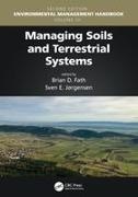 Brian D. (Towson University) Jrgensen Fath, Cole Megan, Brian D. Fath, Fath Brian D., Sven Erik Jorgensen, … - Managing Soils and Terrestrial Systems