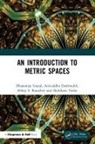 Aniruddha Deshmukh, Dhananjay Gopal, Dhananjay Deshmukh Gopal, Abhay S Ranadive, Abhay S. Ranadive, Shubham Yadav - Introduction to Metric Spaces