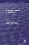 Frederick M. Graeber Brown, Frederick M. Brown, R. Curtis Graeber - Rhythmic Aspects of Behavior