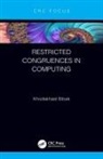 Khodakhast Bibak - Restricted Congruences in Computing